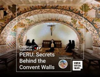 Peru: secrets behind the convent walls
