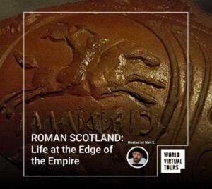 ROMAN SCOTLAND: Life at the Edge of the Empire