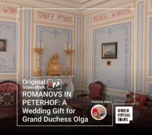 ROMANOVS IN PETERHOF: A Wedding Gift for Grand Duchess Olga