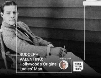 Rudolph valentino: hollywood’s original ladies’ man