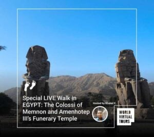 Special LIVE Walk in EGYPT: The Colossi of Memnon and Amenhotep III’s Funerary Temple
