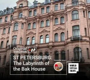 ST PETERSBURG: The Labyrinth of the Bak House
