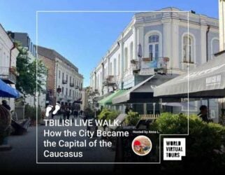 Tbilisi live walk: how the city became the capital of the caucasus