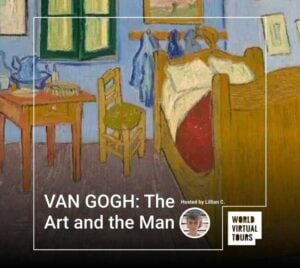 VAN GOGH: The Art and the Man