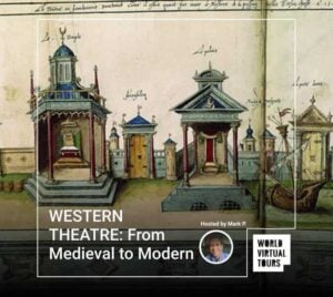 WESTERN THEATRE: From Medieval to Modern