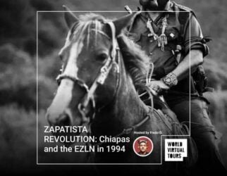 Zapatista revolution: chiapas and the ezln in 1994